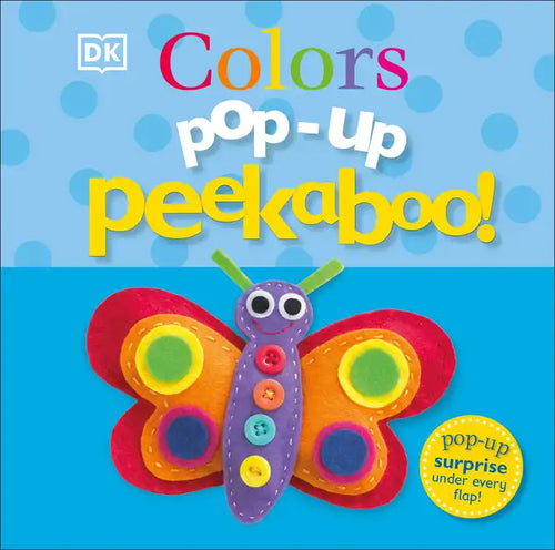 Pop-Up Peekaboo! Colors: Pop-Up Surprise Under Every Flap! - Board Book