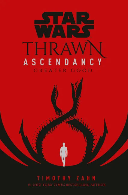Star Wars: Thrawn Ascendancy (Book II: Greater Good) - Hardcover