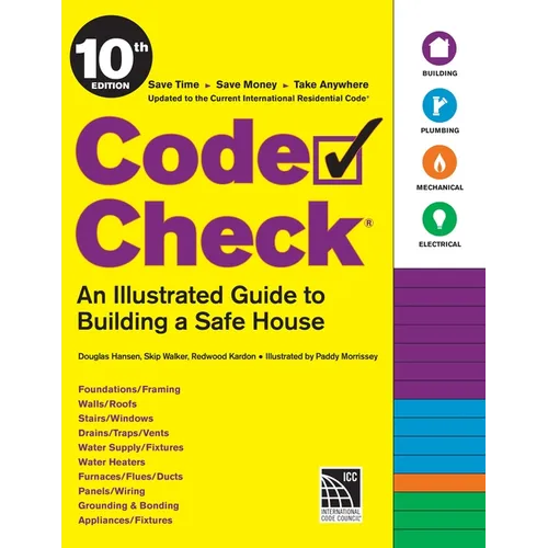 Code Check 10th Edition: An Illustrated Guide to Building a Safe House - Spiral