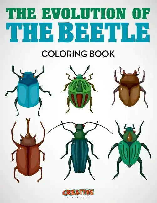 The Evolution of the Beetle Coloring Book - Paperback