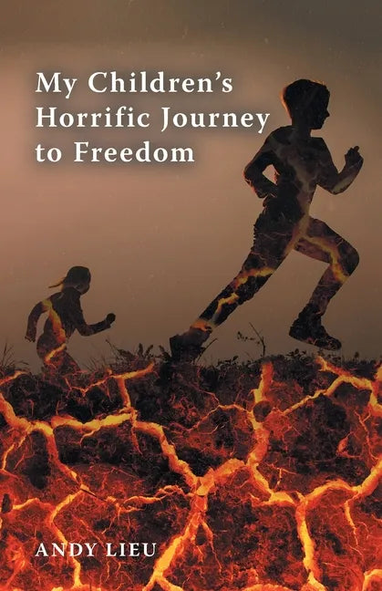 My Children's Horrific Journey to Freedom - Paperback