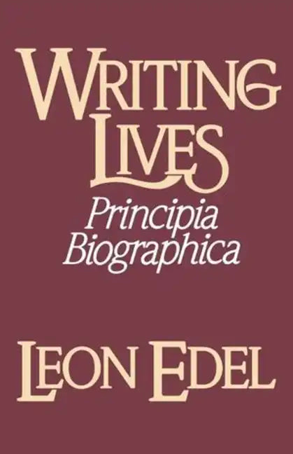 Writing Lives: Principia Biographica - Paperback