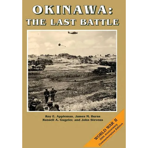 Okinawa: The Last Battle - Paperback