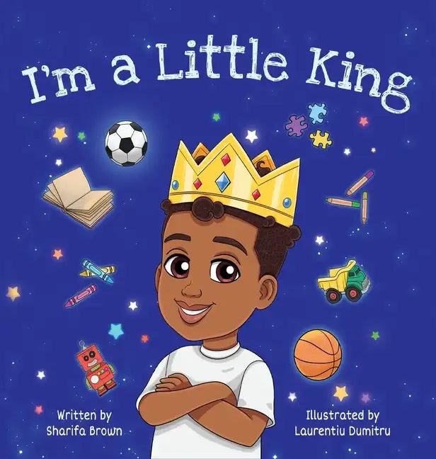 I'm a Little King - Hardcover