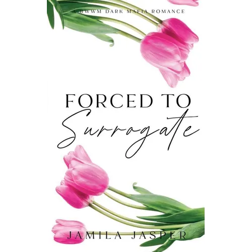 Forced To Surrogate - Paperback