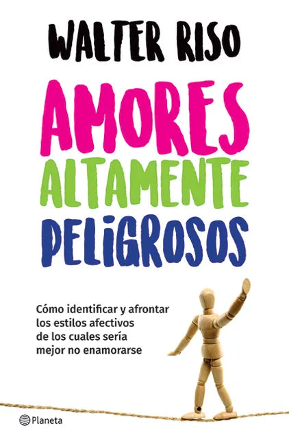 Amores Altamente Peligrosos / Highly Dangerous Loves - Paperback