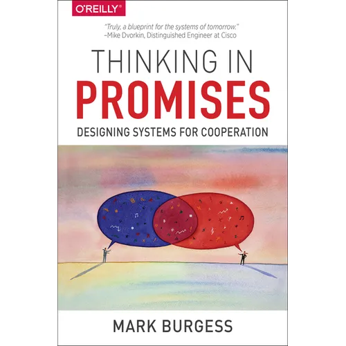 Thinking in Promises: Designing Systems for Cooperation - Paperback