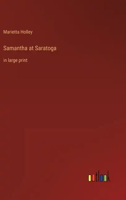 Samantha at Saratoga: in large print - Hardcover