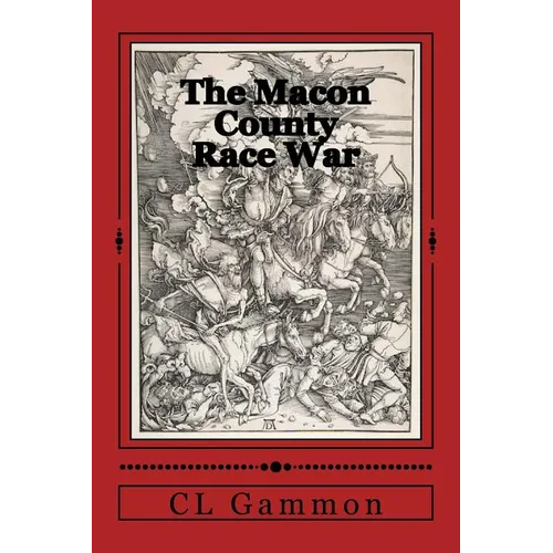 The Macon County Race War - Paperback