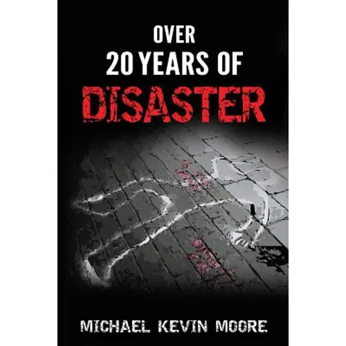 Over 20 Years of Disaster - Paperback