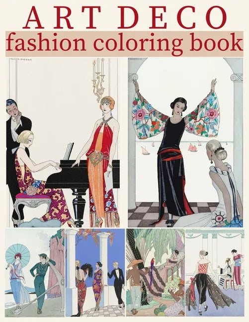 Art Deco Fashion Coloring Book: 30 Coloring Pages for Adults of George Barbier Illustrations - Paperback