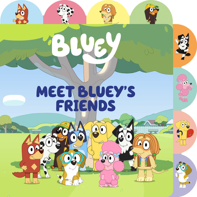 Meet Bluey's Friends: A Tabbed Board Book - Board Book