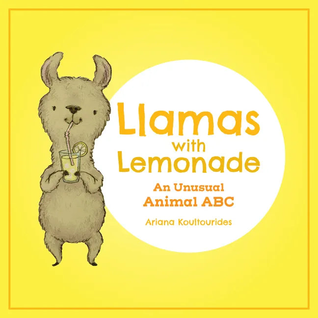 Llamas with Lemonade: An Unusual Animal ABC - Board Book
