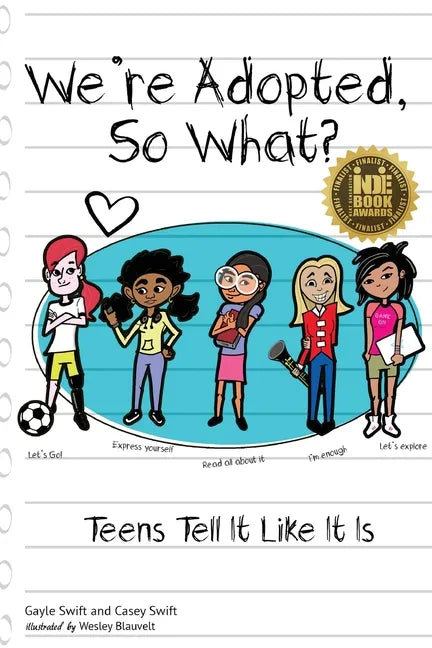 We're Adopted, So What?: Teens Tell It Like It Is - Paperback