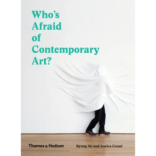 Who's Afraid of Contemporary Art? - Paperback