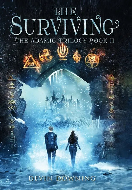 The Surviving: The Adamic Trilogy Book 2 - Hardcover