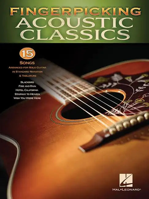 Fingerpicking Acoustic Classics: 15 Songs Arranged for Solo Guitar in Standard Notation & Tab - Paperback