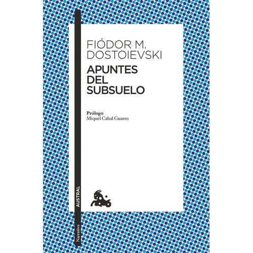 Apuntes del Subsuelo (Novela) / Notes from Underground (a Novel) - Paperback