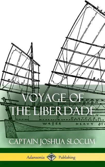 Voyage of the Liberdade (Hardcover) - Hardcover