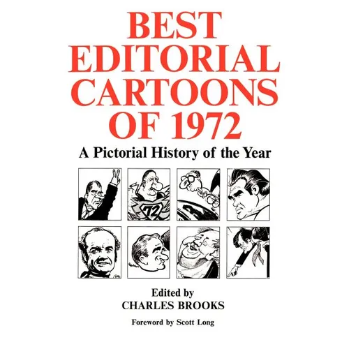 Best Editorial Cartoons of 1972: A Pictorial History of the Year - Paperback