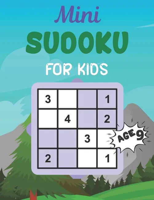 Mini SUDOKU FOR KIDS Age 9: This Book Has Amazing Sudoku Book for Kids. - Paperback