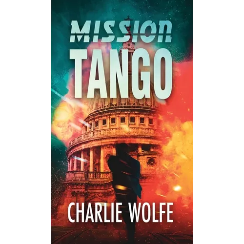 Mission Tango - Hardcover