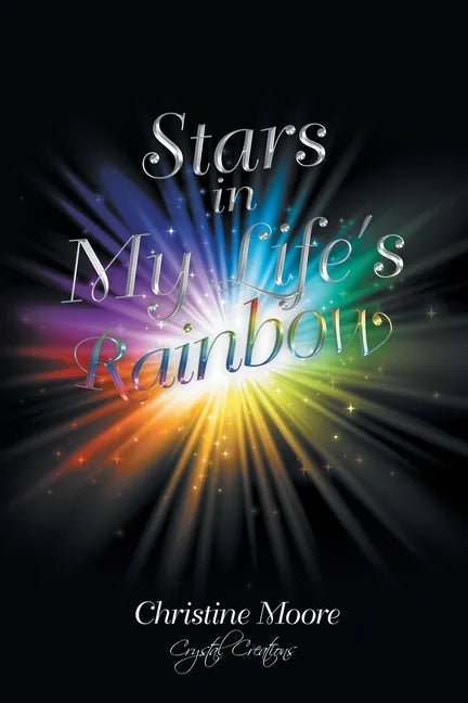 Stars in My Life's Rainbow - Paperback