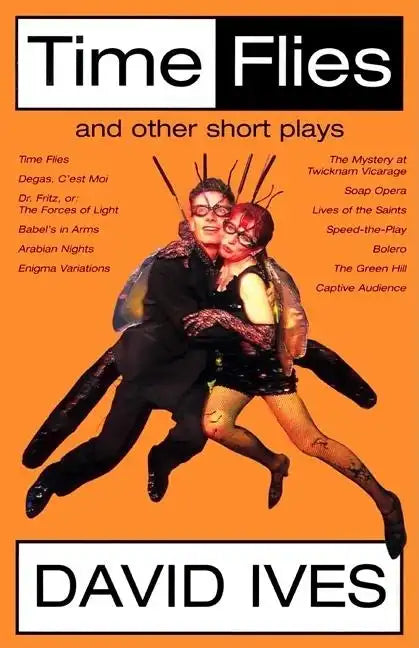 Time Flies and Other Short Plays - Paperback