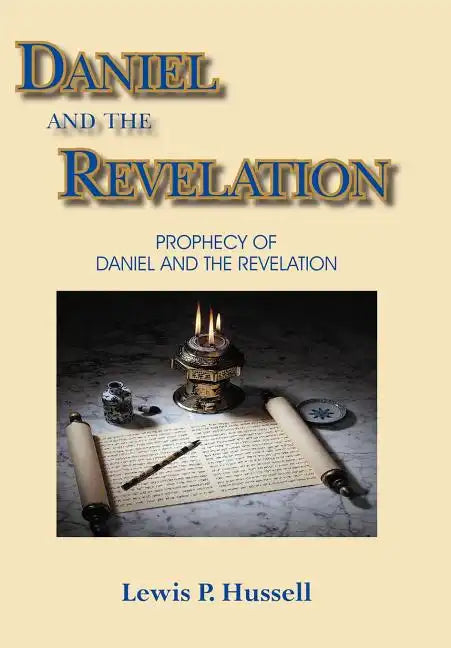 Daniel and the Revelation - Hardcover