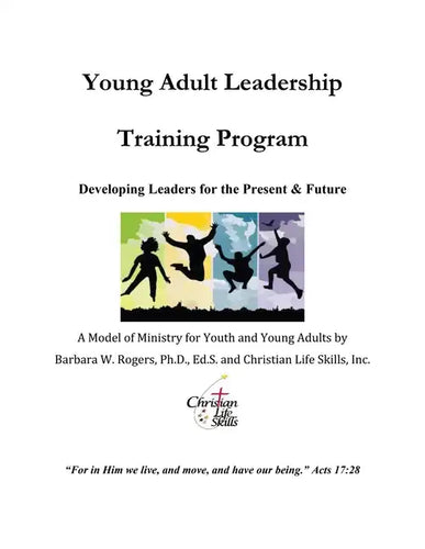 Young Adult Leadership Training Program: Developing Leaders for the Present & Future - Paperback