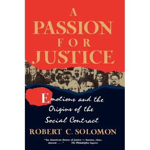 A Passion for Justice: Emotions and the Origins of the Social Contract - Paperback