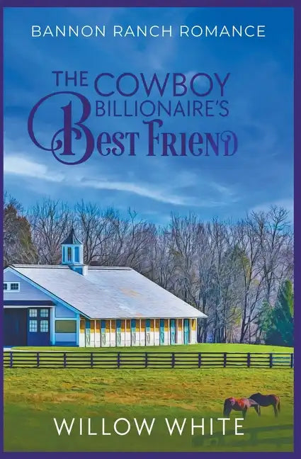 The Cowboy Billionaire's Best Friend - Paperback