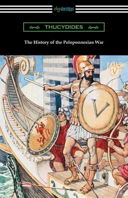 The History of the Peloponnesian War (Translated by Richard Crawley) - Paperback