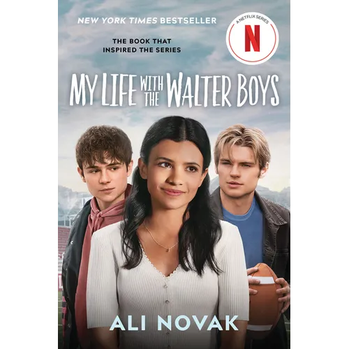 My Life with the Walter Boys (Netflix Series Tie-In Edition) - Paperback