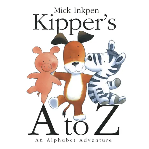 Kipper's A to Z: An Alphabet Adventure - Paperback