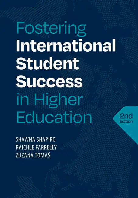 Fostering International Student Success in Higher Education, Second Edition - Paperback