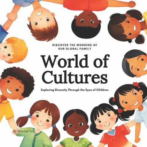 World of Cultures: Exploring Diversity Through the Eyes of Children - Paperback