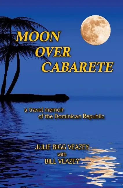 Moon Over Cabarete - Paperback