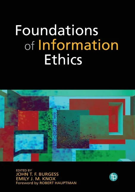 Foundations of Information Ethics - Paperback