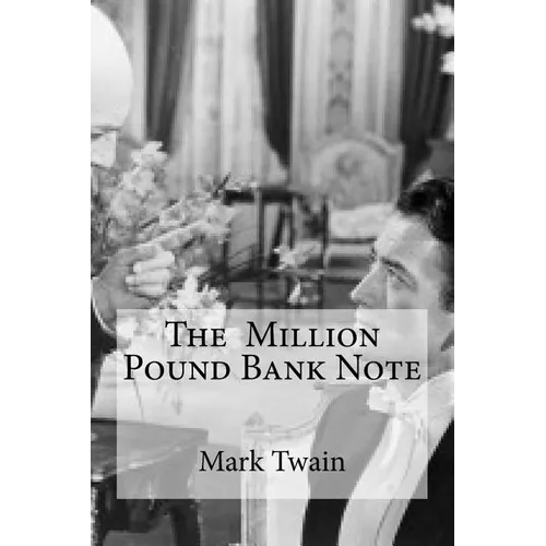 The Million Pound Bank Note - Paperback