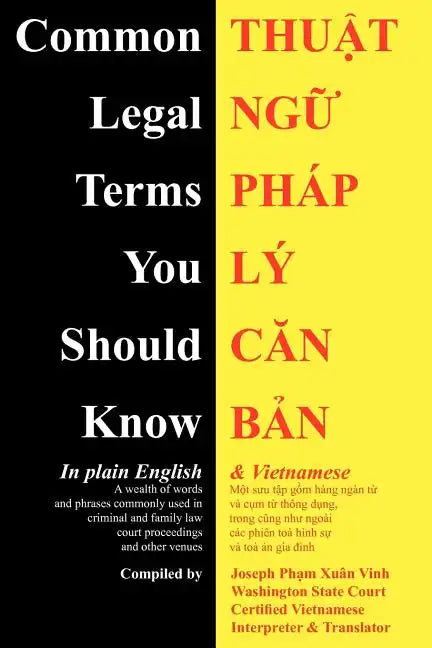 Common Legal Terms You Should Know: In Plain English and Vietnamese - Paperback