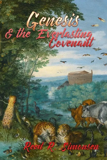 Genesis & the Everlasting Covenant - Paperback