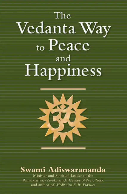The Vedanta Way to Peace and Happiness - Paperback