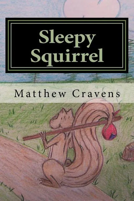 Sleepy Squirrel - Paperback