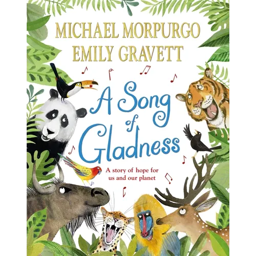 A Song of Gladness: A Story of Hope for Us and Our Planet - Paperback