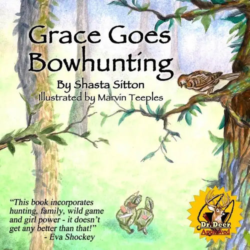 Grace Goes Bowhunting - Paperback