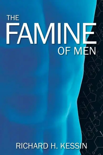 The Famine of Men - Paperback