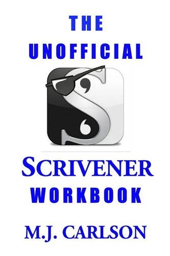 The Unofficial Scrivener Workbook - Paperback
