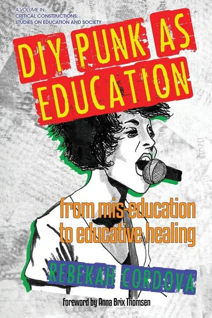 DIY Punk as Education: From Mis-education to Educative Healing - Paperback