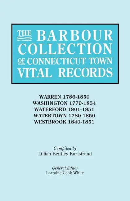 Barbour Collection of Connecticut Town Vital Records [Vol. 49] - Paperback